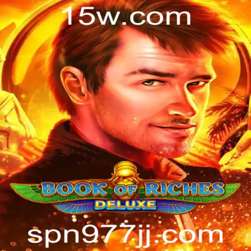 Descubra o Fascinante Mundo de BookofRichesDeluxe no spn977.com